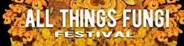 All Things Fungi Festival